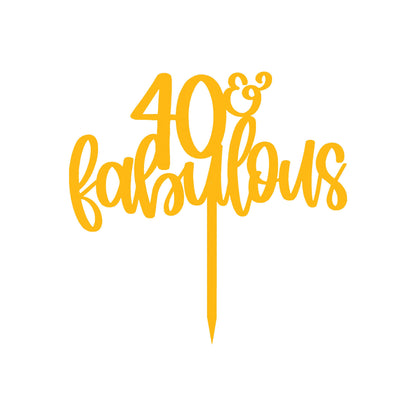 40 & Fabulous Cake Topper