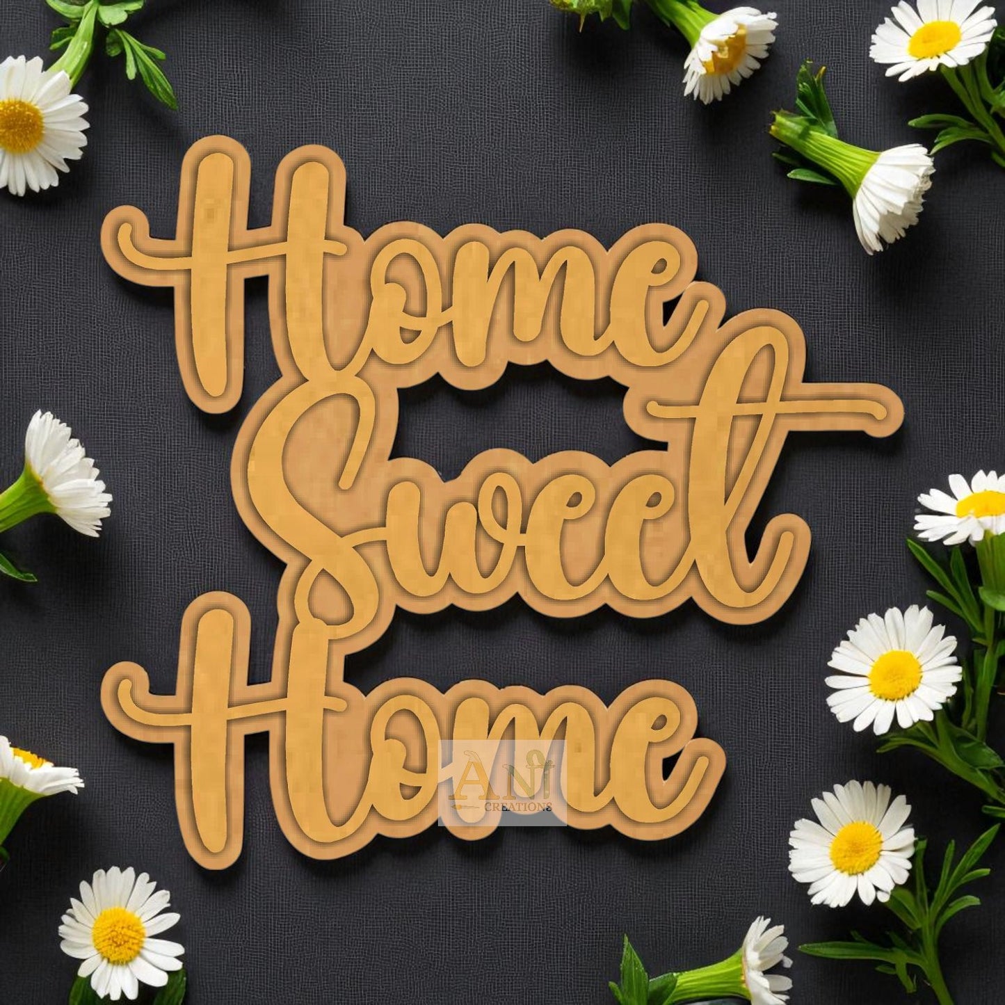 Home Sweet Home MDF Cutout