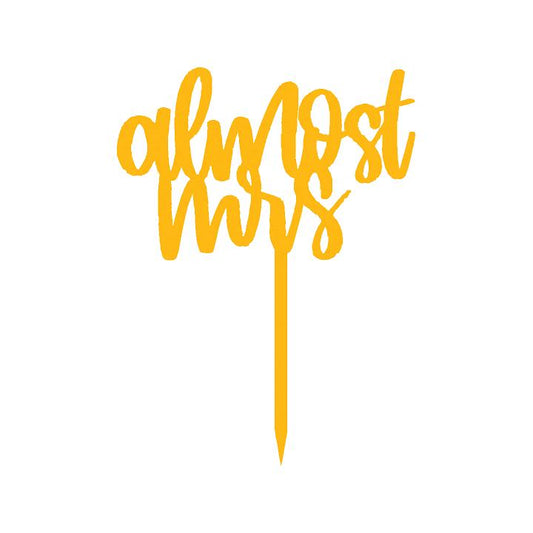 Almost Mrs. Cake Topper