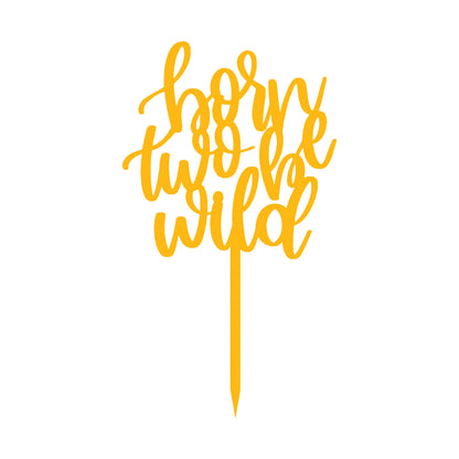 Born to be wild Cake  Topper