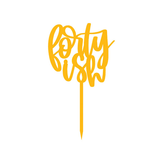 Forty-ish Cake Topper