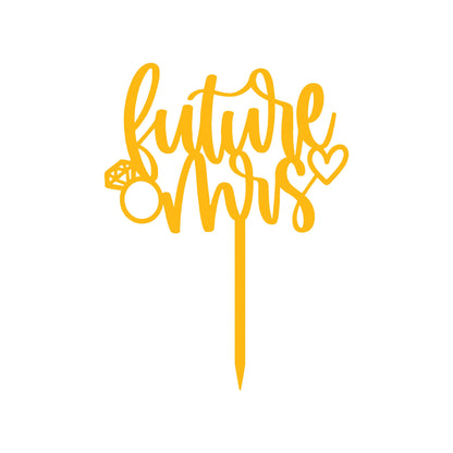 Future Mrs. Cake Topper