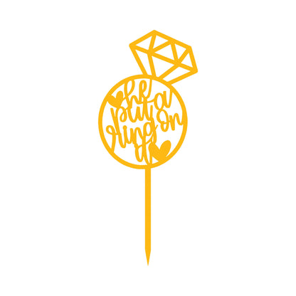 He put a Ring on It Cake Topper