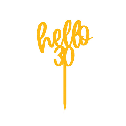 Hello 30 Cake Topper