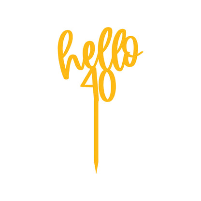 Hello 40 Cake Topper
