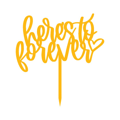 Here To Forever Cake Topper