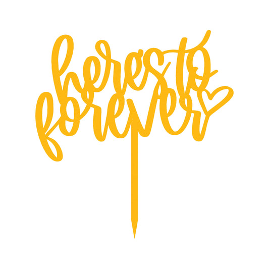 Here To Forever Cake Topper