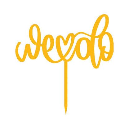 We Love Do Cake  Topper