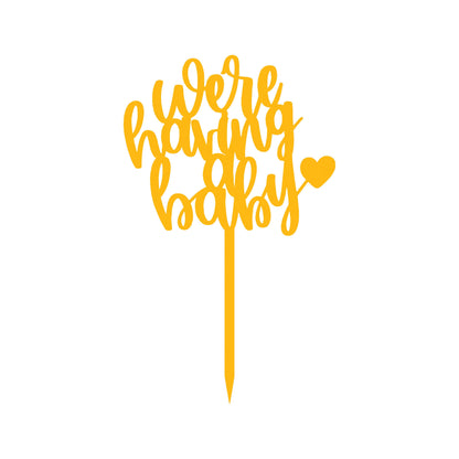 Were Having Do Baby Cake Topper