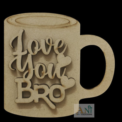 Love You Bro MDF Cutout