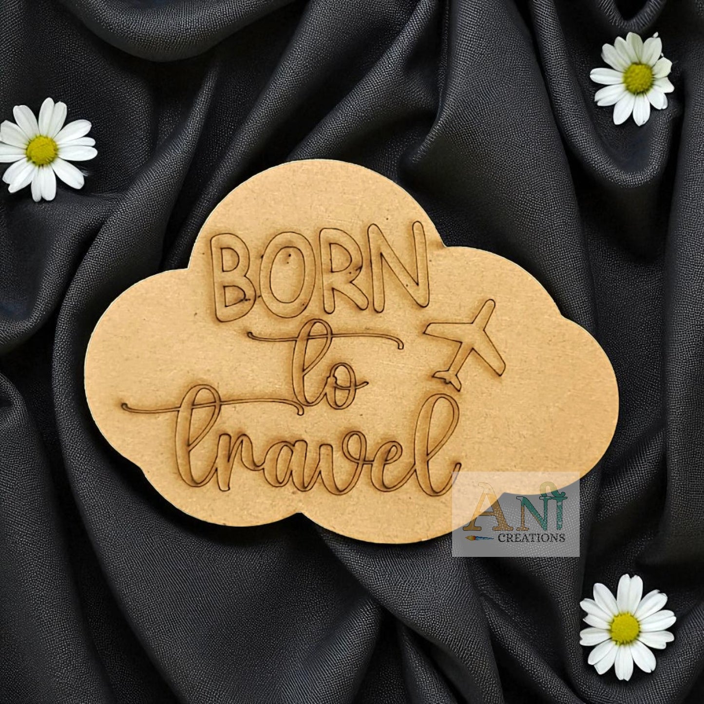 Born to travel MDF Cutout