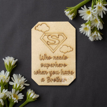 Super Hero Brother MDF Cuout