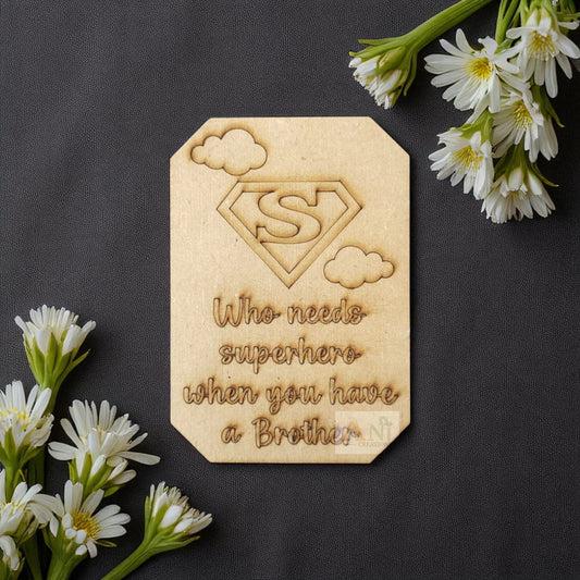 Super Hero Brother MDF Cuout