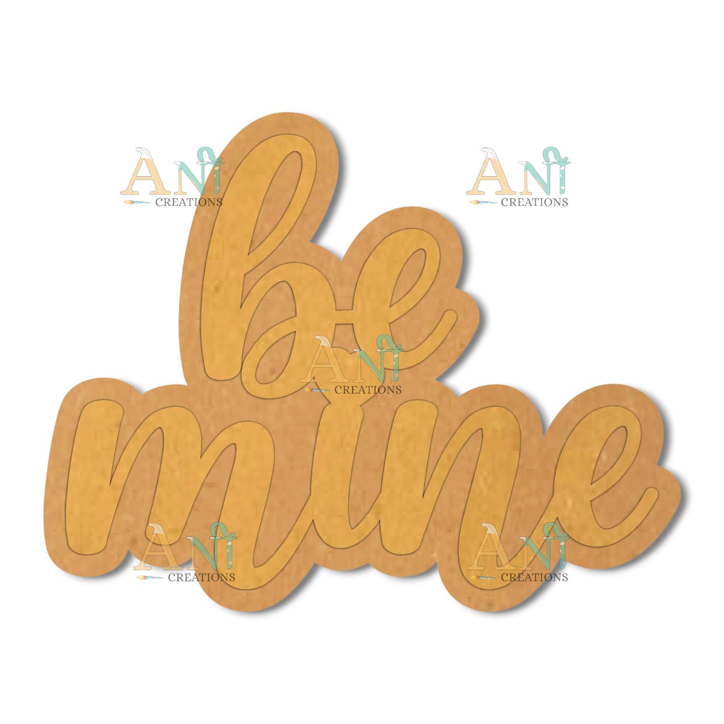 Be Mine  MDF Cutout
