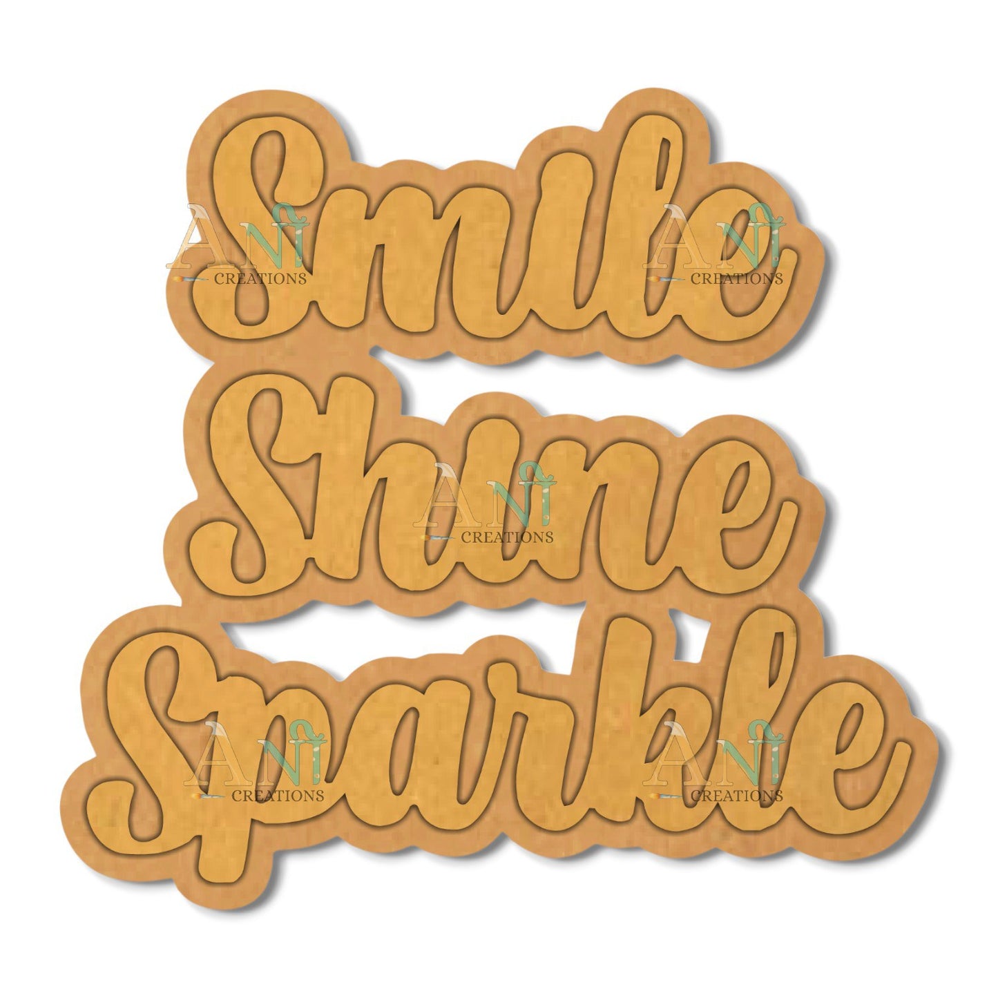 Smile Shine Sparkle MDF Cutout
